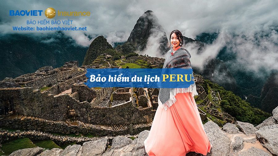 bao hiem du lich xin visa peru